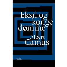 Eksil og kongedømme: noveller (Indbundet, 2013)