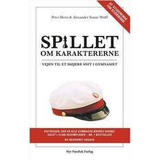 Spillet om karaktererne Spillet om karaktererne: vejen til et højere snit i gymnasiet (Hæftet, 2015)