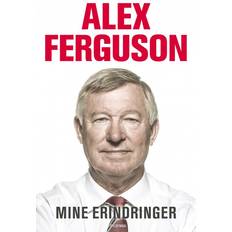 Alex ferguson bok Alex Ferguson: Mine erindringer (E-bok, 2014)