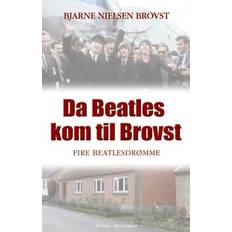 Brovst Da Beatles kom til Brovst: Fire Beatlesdrømme (E-bog, 2005)