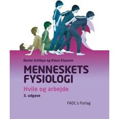 Menneskets fysiologi: hvile og arbejde (Indbundet, 2011)