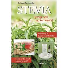 Stevia sukker Stevia: syndigt sød men kernesund - alternativet til sukker og sødemidler (Hæftet, 2012)