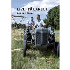 Livet på landet i gamle dage (Indbundet, 2011)