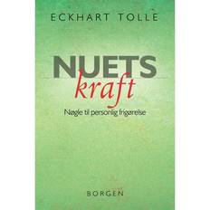 Eckhart tolle nuets kraft Nuets kraft: Nøgle til personlig frigørelse (E-bok, 2015)