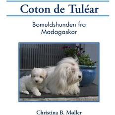 Coton de tulear Coton de Tuléar: bomuldshunden fra Madagaskar (Indbundet, 2007)