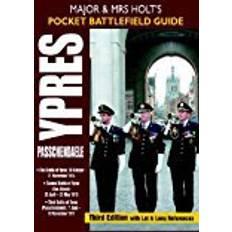 Tonie Holt's Pocket Battlefield Guide to Ypres and Passchendaele: 1st Ypres; 2nd Ypres