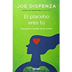 Joe dispenza El Placebo Eres Tu