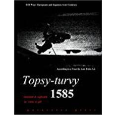 Topsy Topsy-turvy 1585