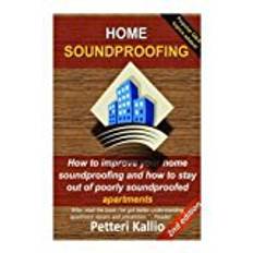 Soundproofing Home Soundproofing: How to improve your home soundproofing and how to stay out of poorly soundproofed apartments