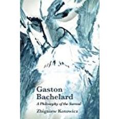 Gaston Gaston Bachelard (Häftad, 2018)