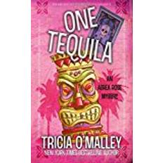 Tequila rose One Tequila: an Althea Rose Mystery