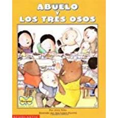 Abuelo Abuelo y Los Tres Osos / Abuelo and the Three Bears: Spanish / English (Mariposa Scholastic en Espanol)