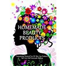 Makeup products Homemade Beauty Products: Formulating Chemical Free DIY Skin Care Products, Hair Care And Homemade Makeup: Volume 1 (DIY Makeup And Beauty Products)