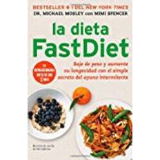 Michael mosley La Dieta Fastdiet: Baje de Peso y Aumente Su Longevidad Con El Simple Secreto del Ayuno Intermitente (Atria Espanol)