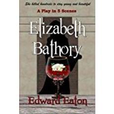 Bathory Elizabeth Bathory