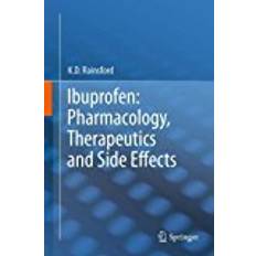 Ibuprofen Ibuprofen: Pharmacology, Therapeutics and Side Effects