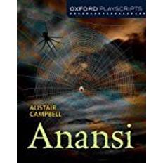 Oxford Playscripts: Anansi (Dramascripts)