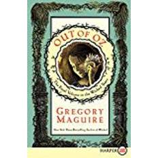 Out of Oz: The Final Volume in the Wicked Years (Wicked Years (Large Print))