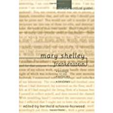 Frankenstein mary shelley Mary Shelley: Frankenstein: Essays ? Articles ? Reviews (Columbia Critical Guides)