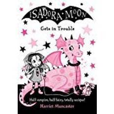 Isadora Moon Gets in Trouble (Paperback, 2017)