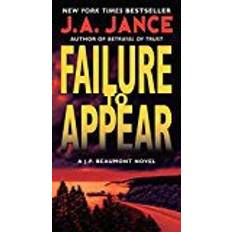 Appear Failure to Appear: A J.P. Beaumont Novel