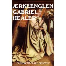 Ærkeenglen Ærkeenglen Gabriel Healer (E-bog, 2016)