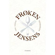 Frøken jensens kogebog Frøken Jensens Kogebog: Siden 1901 (E-bok, 2016)