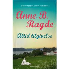 Anne b ragde Altid tilgivelse (Lydbog, MP3, 2016)