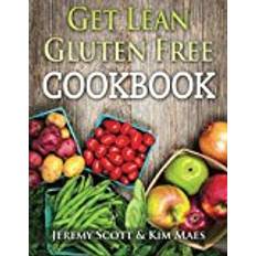 Books Get Lean Gluten Free Cookbook: 40+ Fresh & Simple Recipes to KEEP You Lean, Fit & Healthy