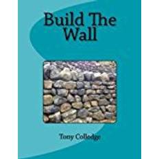 Build tony Build The Wall