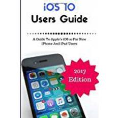 New iphone price iOS 10 New Users Guide (Booklet): A Guide To Apple's iOS 10 For New iPhone And iPad Users (iOS 10 Manual)