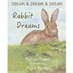 Melissa dream Rabbit Dreams: Volume 1 (Dream and Dream and Dream)