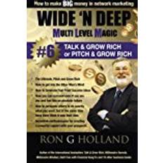 Wide 'N Deep #6: Talk & Grow Rich: Volume 5 (Multi Level Magic) (Paperback, 2015)