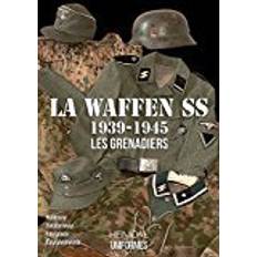 Livres La Waffen-SS: Vol. 1: 1939-1945