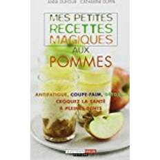 Pommes Mes petites recettes magiques aux pommes