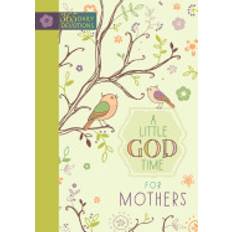 little god time for mothers 365 daily devotions