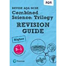 Revise AQA GCSE Combined Science: Trilogy Higher Revision Guide: (with free online edition) (Revise AQA GCSE Science 16)