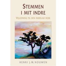 Stemmen i mit indre: Vejledning til den åndelige rejse (Inbunden, 2006)