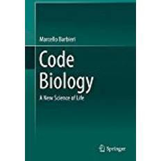 Life the science of biology Code Biology: A New Science of Life