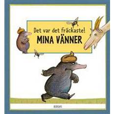 Det var det fräckaste böcker Det var det fräckaste! Mina vänner (Inbunden)