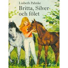 Sport Hörbücher Britta, Silver och fölet (Hörbuch, MP3, 2017)