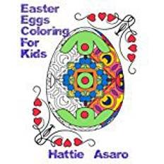 Easter Eggs Coloring Book: Relax and let your imagination run wild with easter eggs great pictures to color: Volume 1 (Easter Eggs Series)