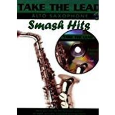 Alto saxophone Smash Hits: (Alto Saxophone) (Take the Lead)