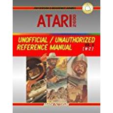 Atari 2600 Atari 2600 Unofficial / Unauthorized Reference Manual Vol. II (Patterson's Reference Guides)