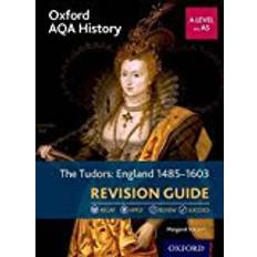 Aqa a level history Oxford AQA History for A Level: The Tudors: England 1485-1603 Revision Guide (Paperback)