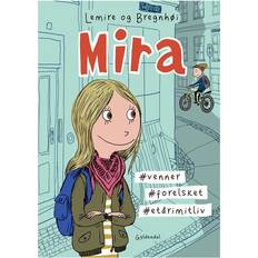 Mira lemire Mira (Inbunden, 2017)