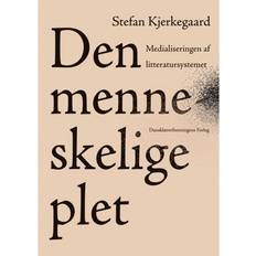 Bøger Den menneskelige plet: medialiseringen af litteratursystemet (Hæftet, 2017)