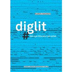 Bøger Diglit: den nye litteratur på nettet (Hæftet, 2017)