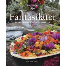 Bøger Fantasilater: eventyrlige blomstersalater (Indbundet, 2017)