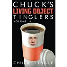 Chucks Chuck's Living Object Tinglers: Volume 4